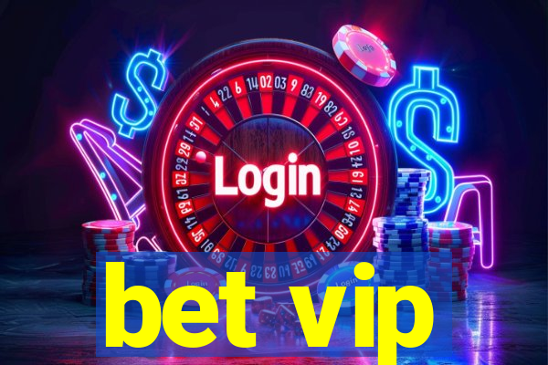 bet vip